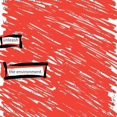 unleash_the_environment-600